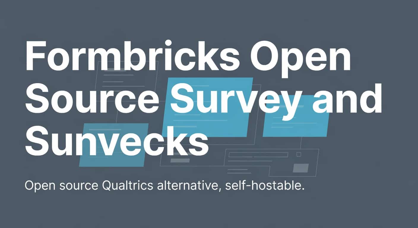 Formbricks Open Source Survey and Experience Platform