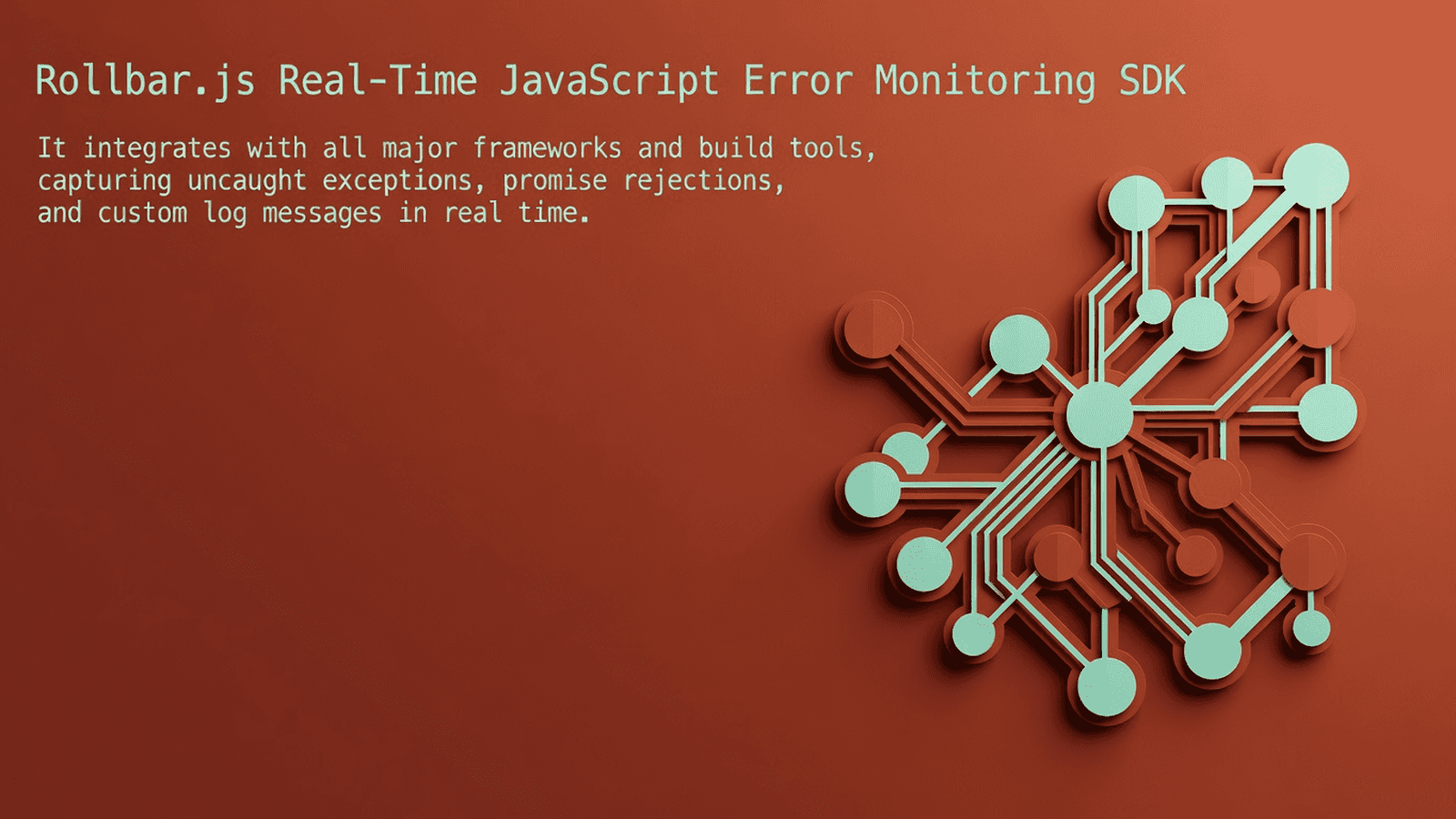Rollbar.js Real-Time JavaScript Error Monitoring SDK