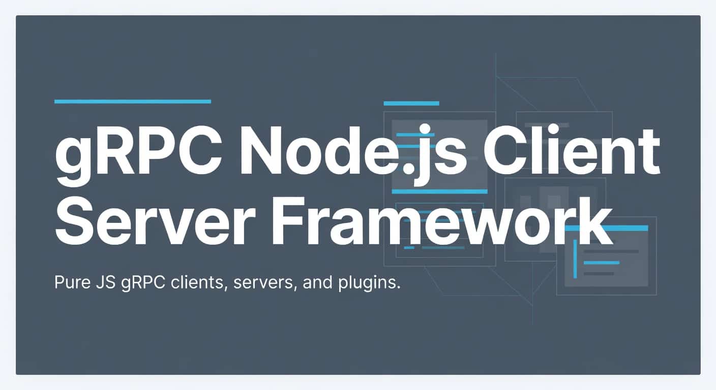 gRPC Node.js Client Server Framework