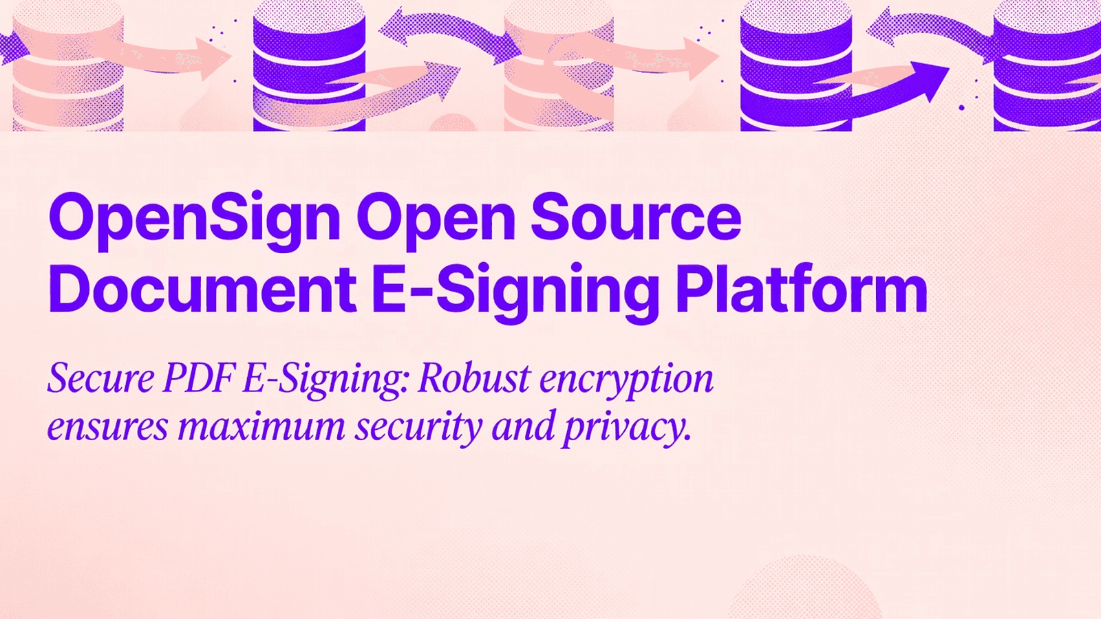 OpenSign Open Source Document E-Signing Platform
