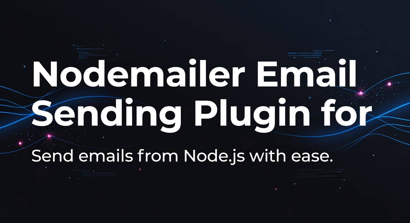 Nodemailer Email Sending Plugin for Node.js preview 1
