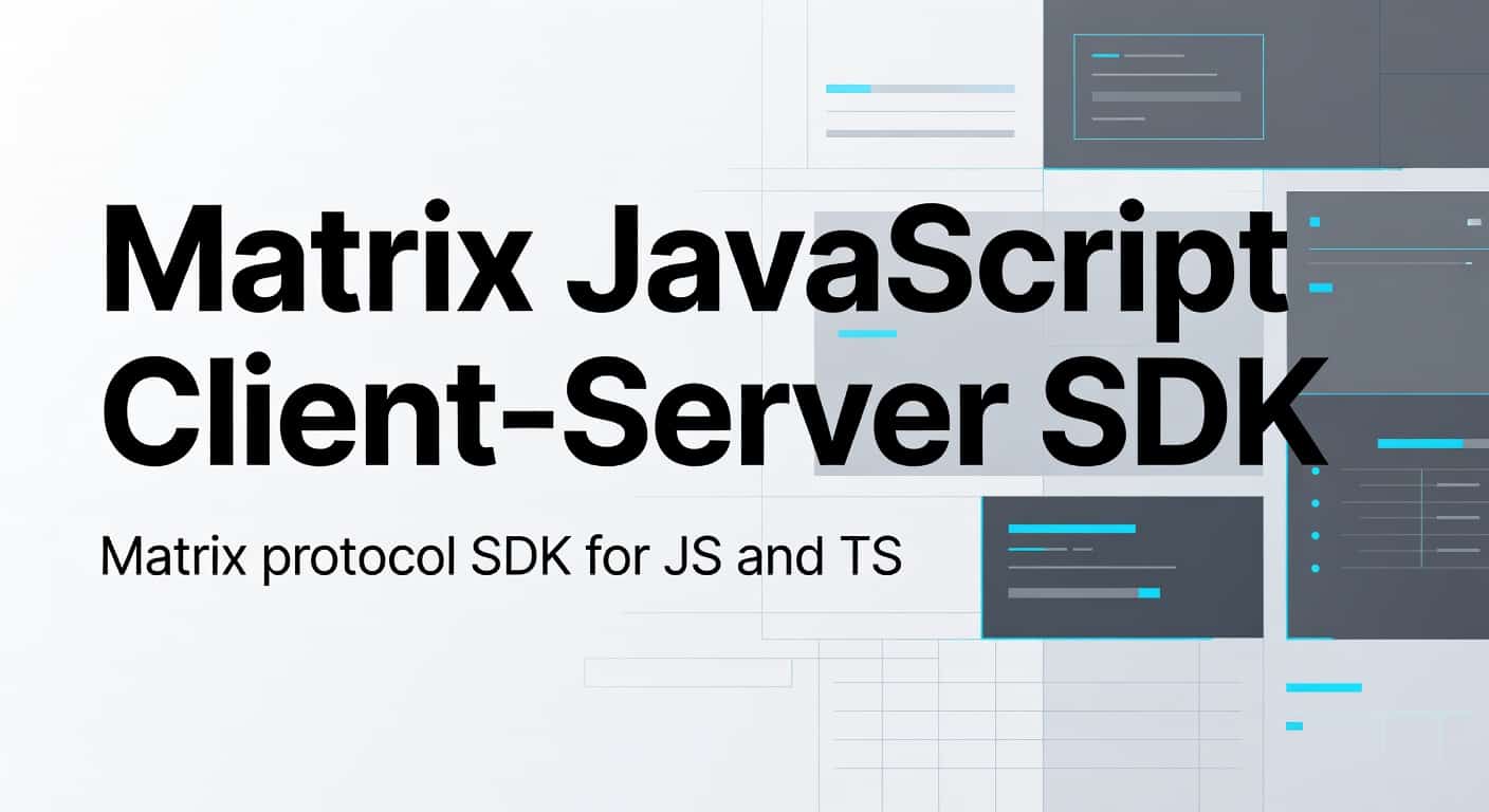 Matrix JavaScript Client-Server SDK