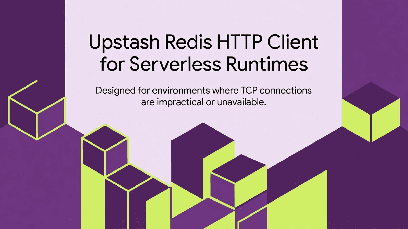 Upstash Redis HTTP Client for Serverless Runtimes preview 1