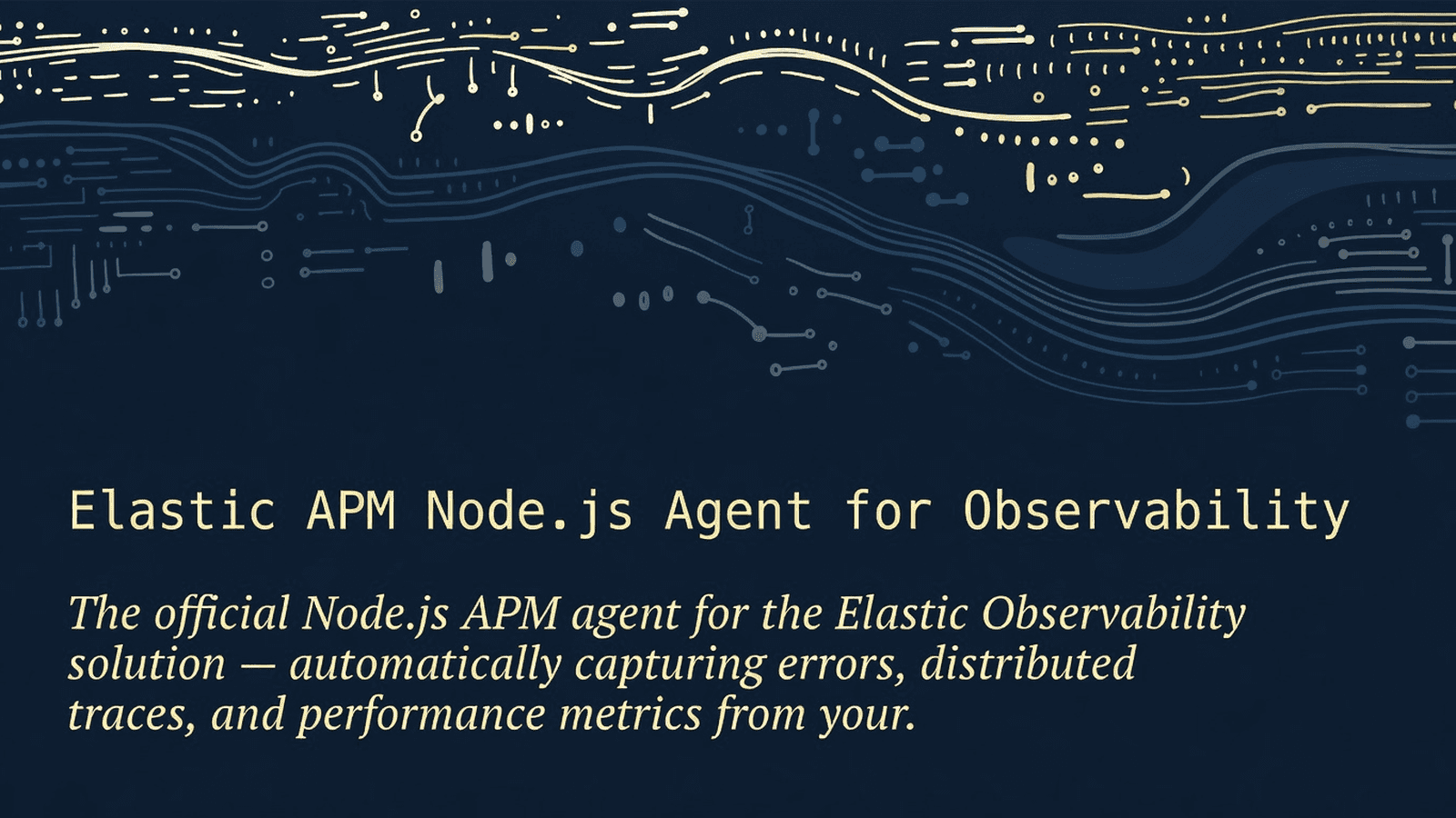 Elastic APM Node.js Agent for Observability