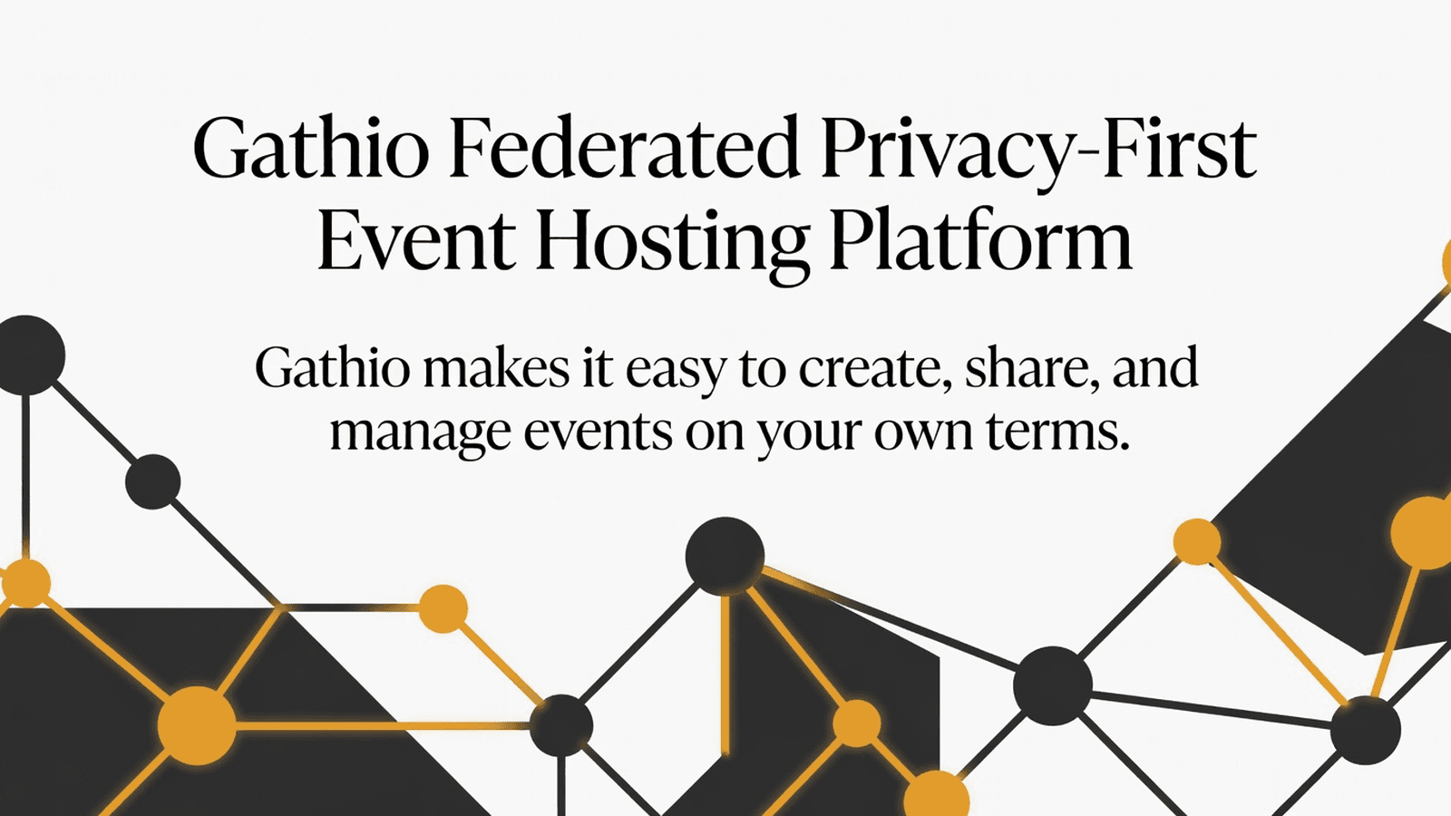 Gathio Federated Privacy-First Event Hosting Platform preview 1