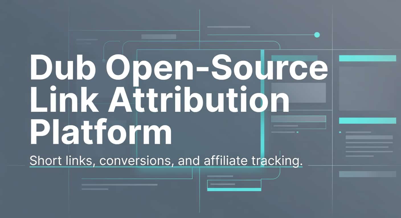 Dub Open-Source Link Attribution Platform