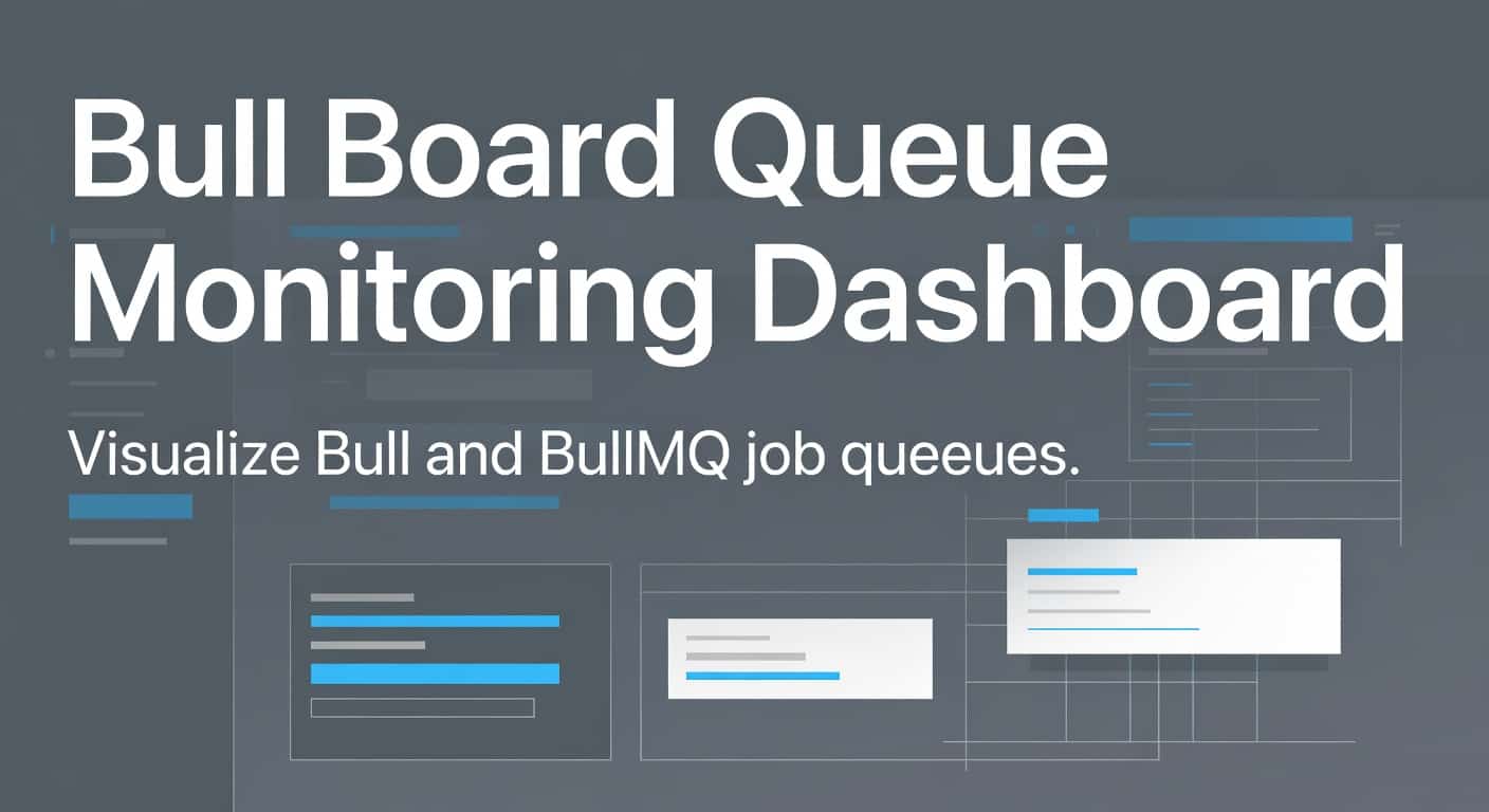 Bull Board Queue Monitoring Dashboard for Node.js
