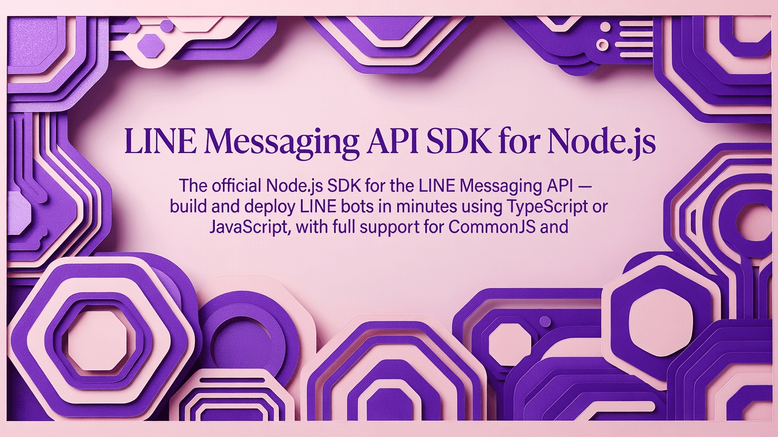 LINE Messaging API SDK for Node.js