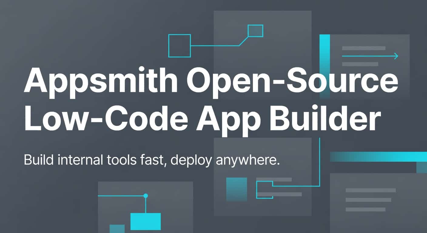 Appsmith Open-Source Low-Code App Builder