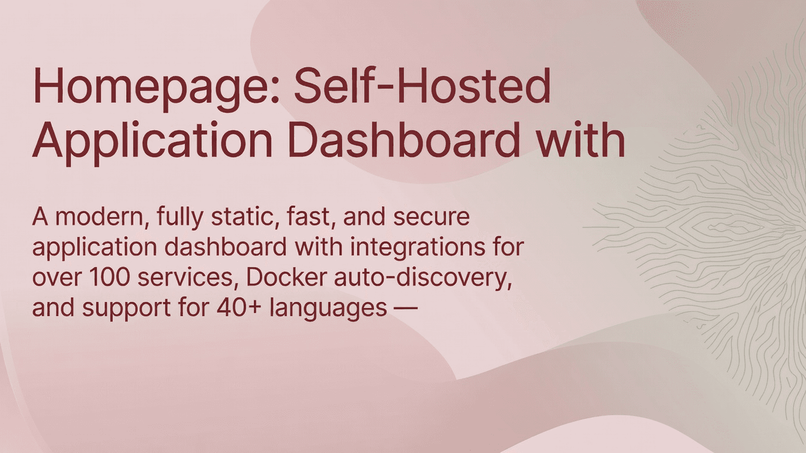 Homepage: Self-Hosted Application Dashboard with Integrations