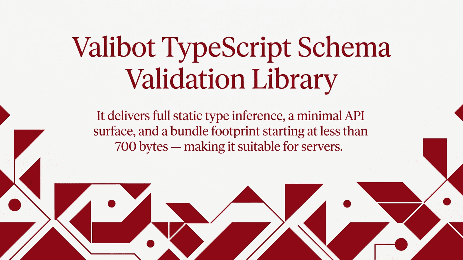 Valibot TypeScript Schema Validation Library