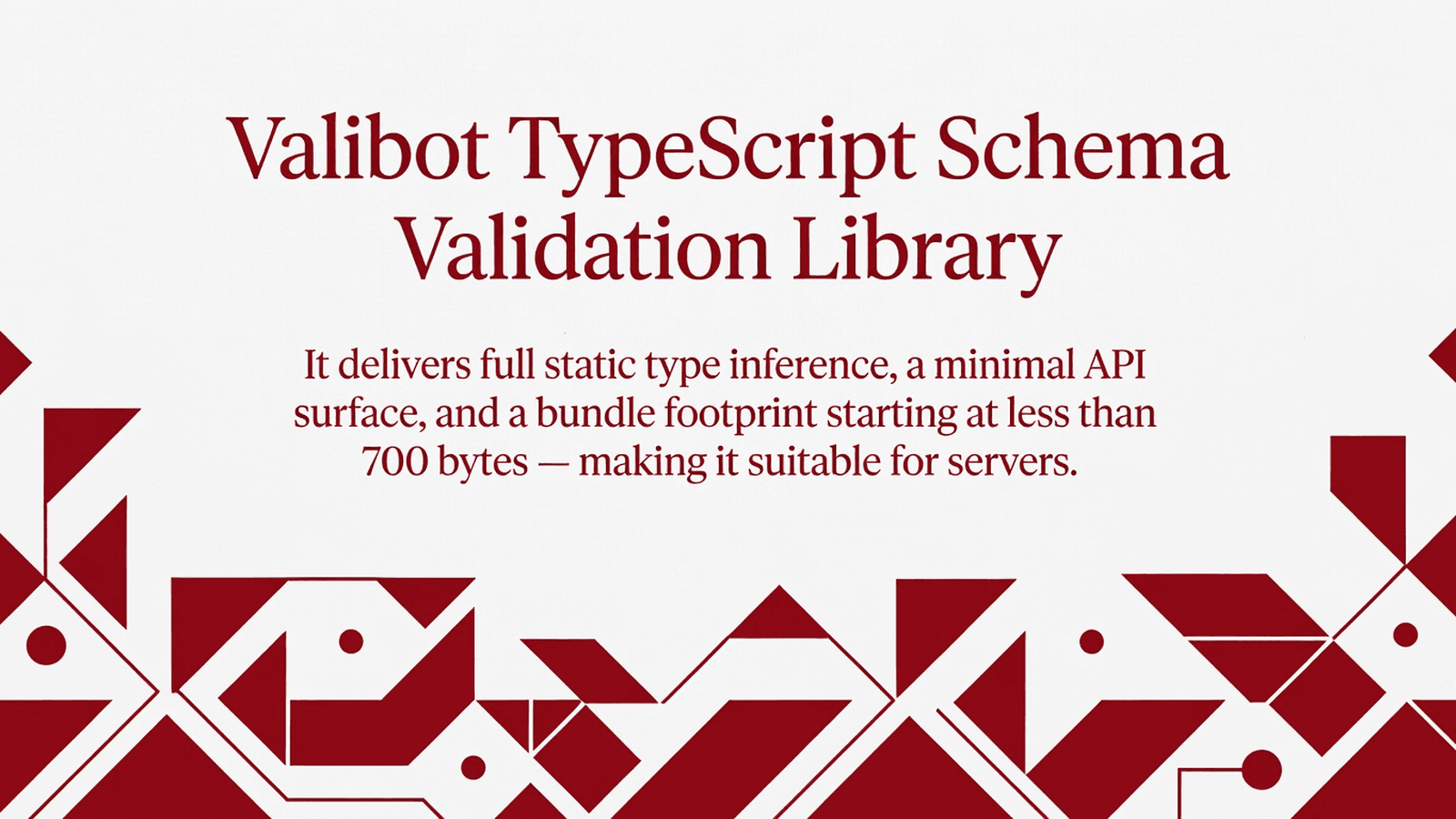Valibot TypeScript Schema Validation Library preview 1