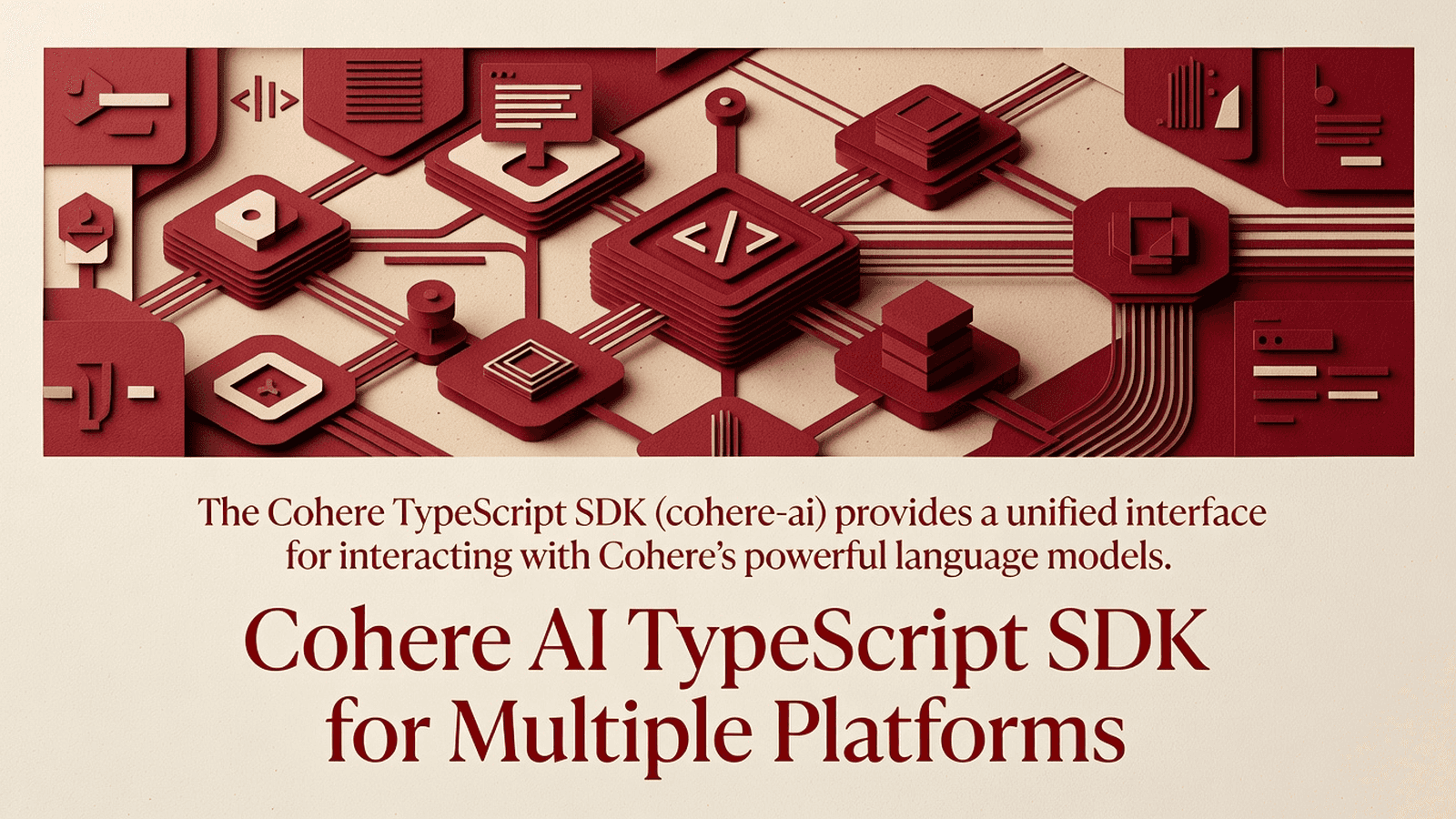 Cohere AI TypeScript SDK for Multiple Platforms