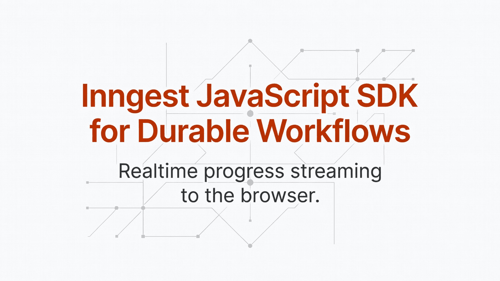 Inngest JavaScript SDK for Durable Workflows