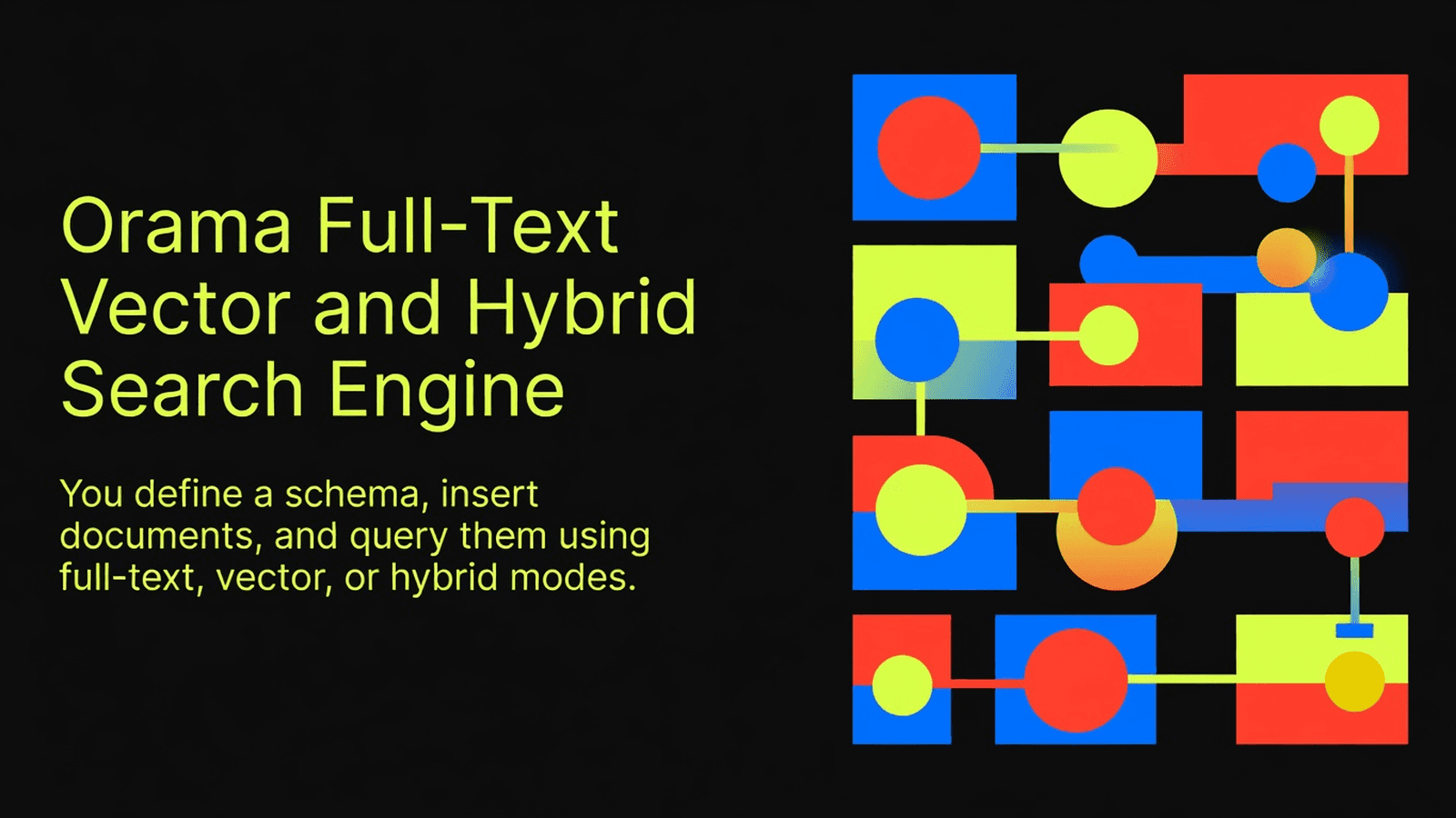 Orama Full-Text Vector and Hybrid Search Engine