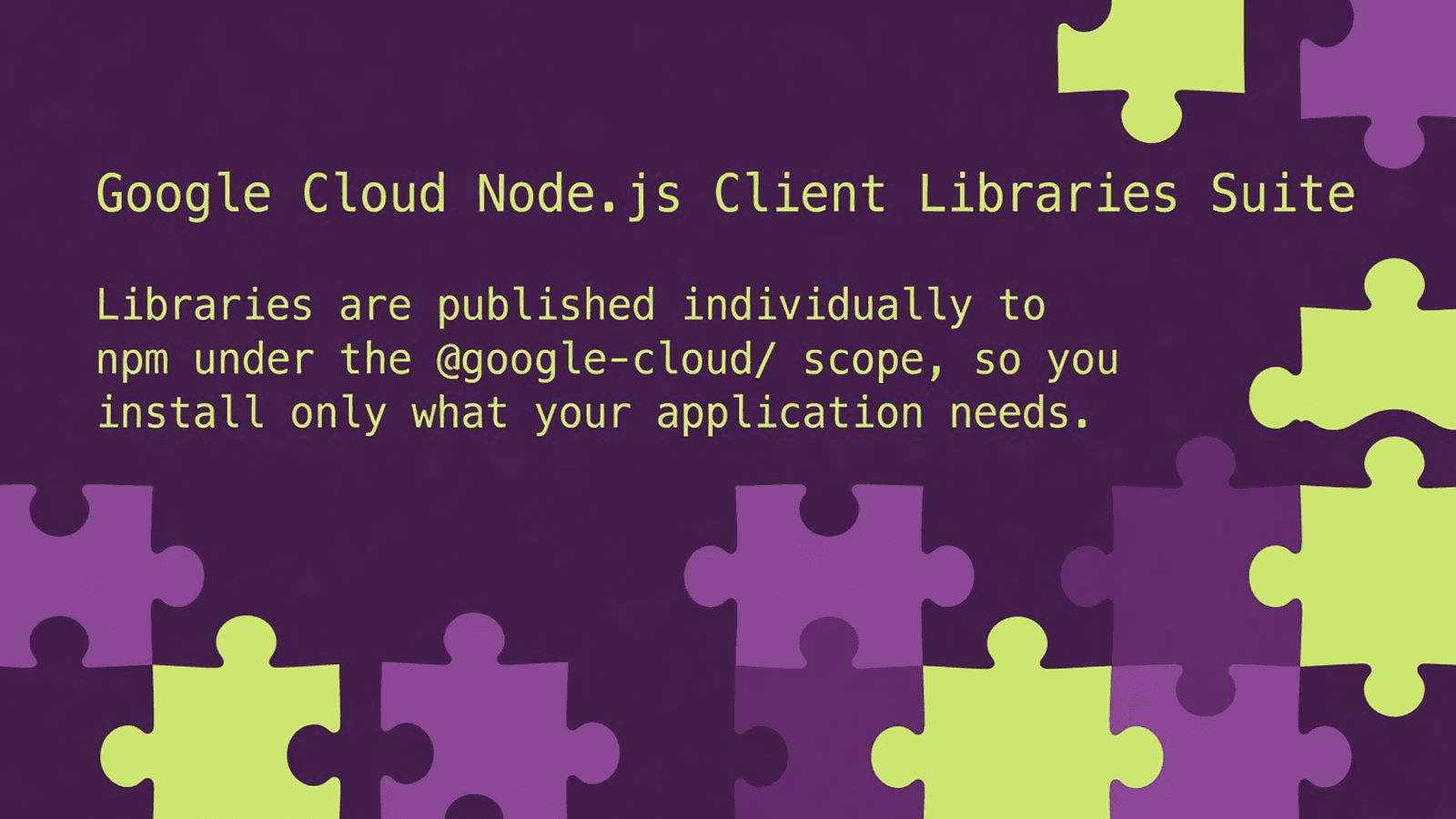 Google Cloud Node.js Client Libraries Suite preview 1